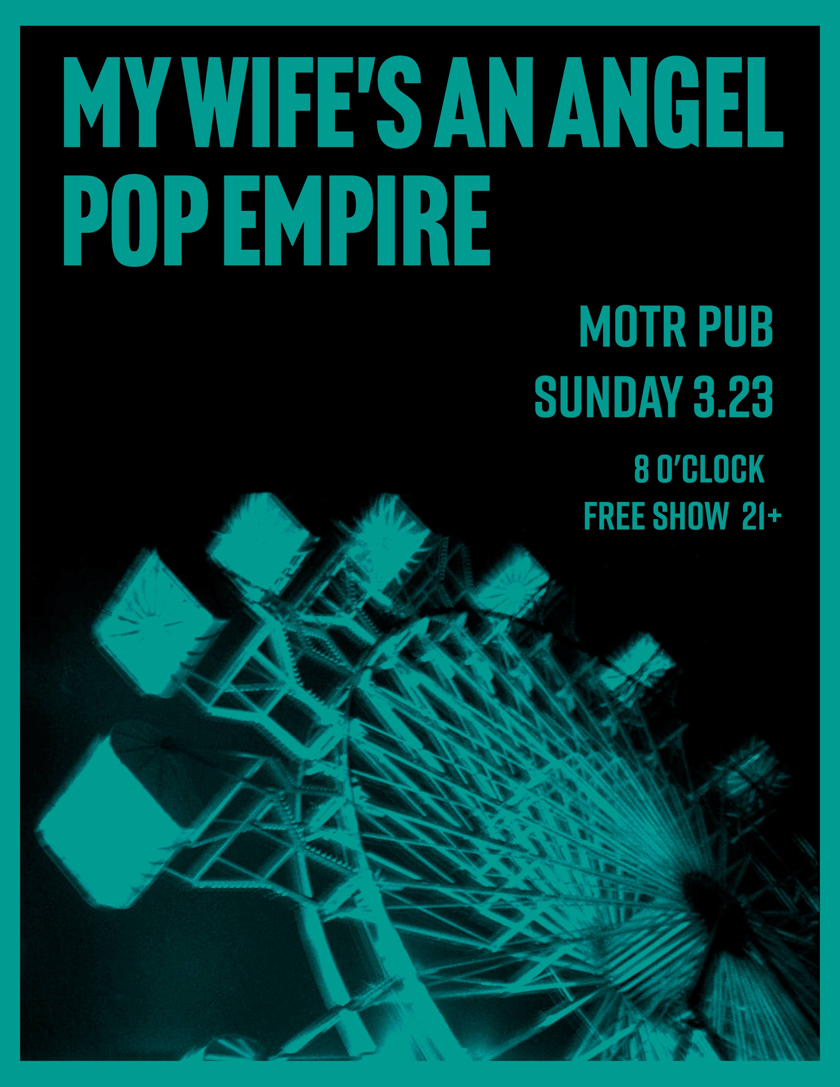 POP EMPIRE w/ MY WIFE'S AN ANGEL (Philly)