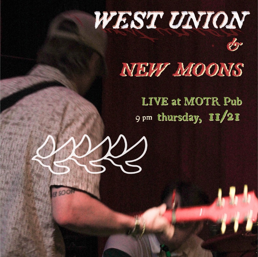 WEST UNION w/ NEW MOONS