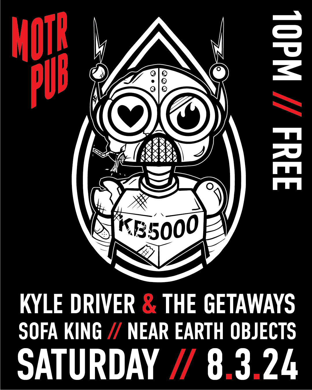 SOFA KING, NEAR EARTH OBJECTS, KYLE DRIVER & THE GETAWAYS