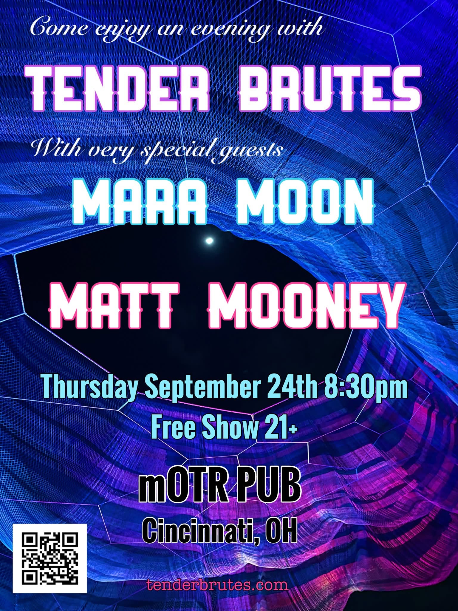 TENDER BRUTES w/ MARA MOON and MATT MOONEY