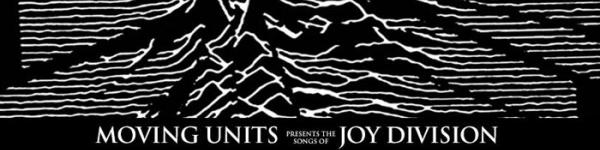 WED 3/8 - MOVING UNITS PRESENTS: The Songs Of Joy Division Feat. MOVING UNITS (LA), VIKTOR FICTION, SOVIET